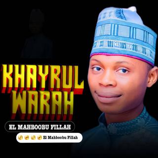 KHAYRU L WARAH