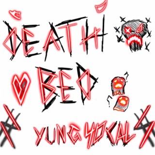 Death Bed lyrics | Boomplay Music