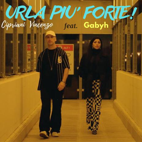 Urla piu' forte! | Boomplay Music