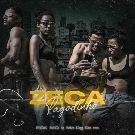 Zeca Pagodinho ft. MC DG da ZO | Boomplay Music