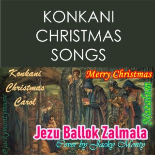 Jezu Ballok Zolmala (Konkani Christmas Songs)