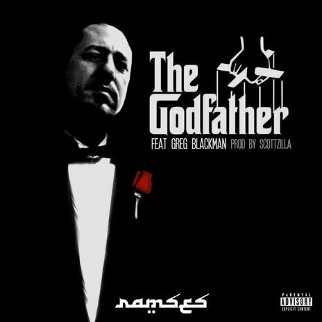 The Godfather ft. Greg Blackman | Boomplay Music