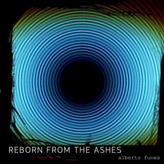 Reborn from the Ashes