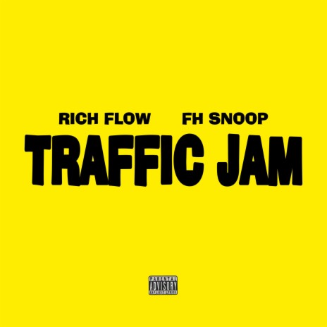 Traffic Jam ft. FH Snoop | Boomplay Music