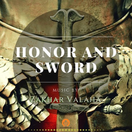 Honor and Sword | Boomplay Music