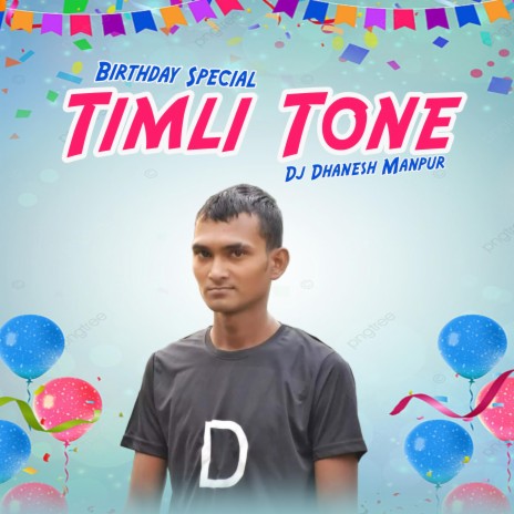 Birthday Special Timli Tone (Adivasi Band Style) ft. The Desi Dholki Lovers | Boomplay Music