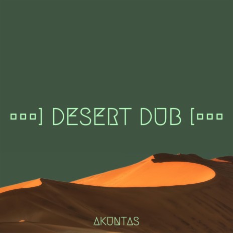 Desert Dub | Boomplay Music