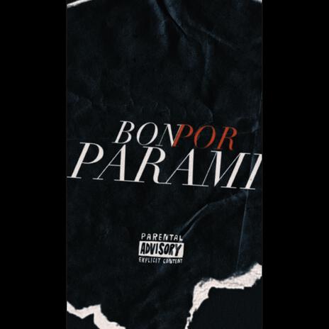 BO'N POR PARAMI | Boomplay Music