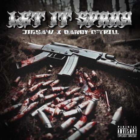 Let It Spray ft. Darby O'trill | Boomplay Music