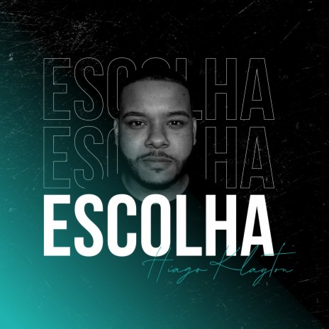 Escolha | Boomplay Music