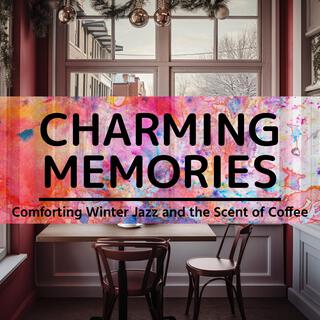 Comforting Winter Jazz and the Scent of Coffee