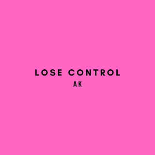 Losin Control