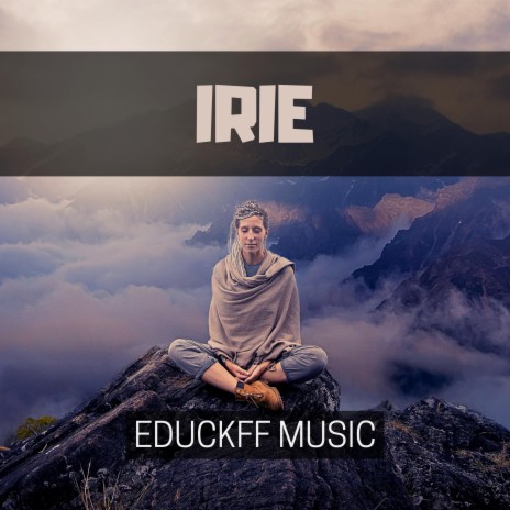 Irie | Boomplay Music