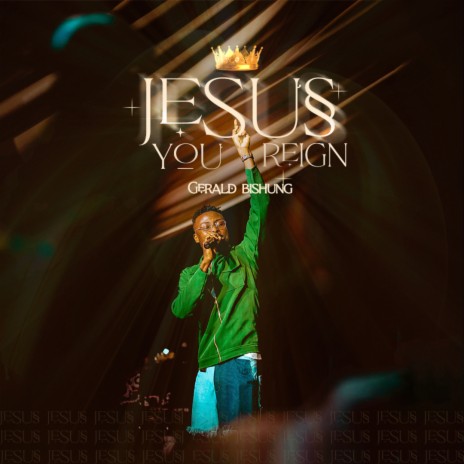 JESUS YOU REIGN | Boomplay Music