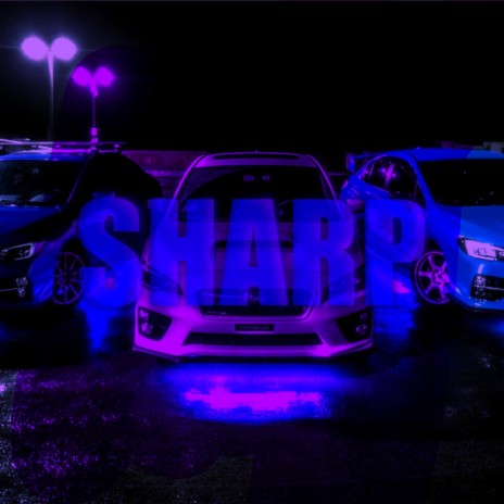 SHARP (Birthday Special)