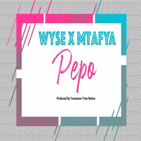 Pepo ft. Mtafya. | Boomplay Music