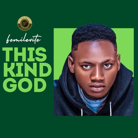 This Kind God | Boomplay Music