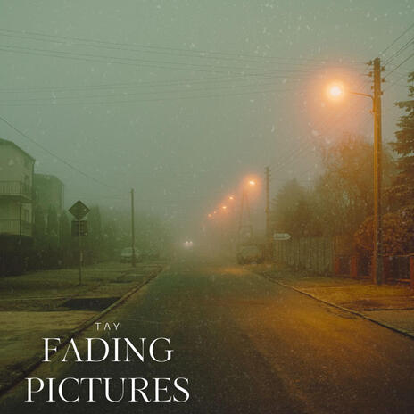 Fading Pictures | Boomplay Music