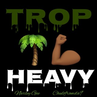 TropHeavy