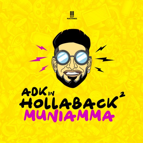 Hollaback Muniamma 2 | Boomplay Music