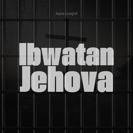 Ibwatan Jehova | Boomplay Music