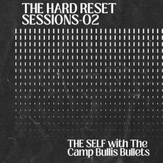 The Hard Reset Sessions-02