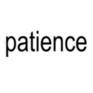 patience