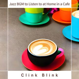 Jazz Bgm to Listen to at Home in a Cafe