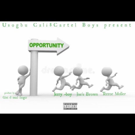 Opportunity ft. Joe's Brown & Terror Muller | Boomplay Music