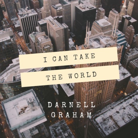 I Can Take The World | Boomplay Music