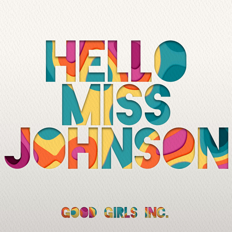 Hello Miss Johnson | Boomplay Music