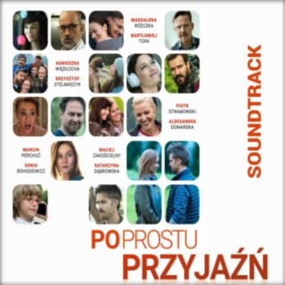 Po prostu przyjaźń. Soundtrack