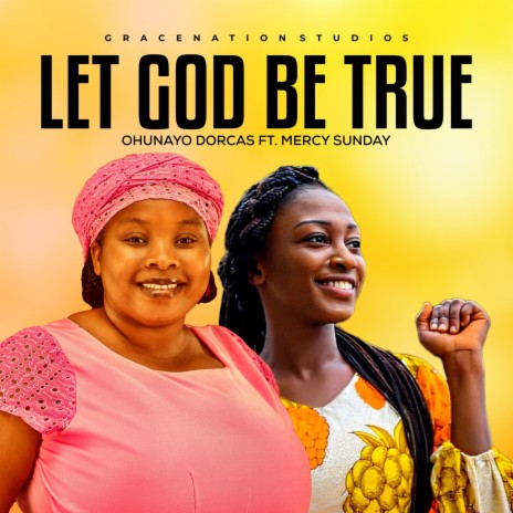Let God Be True (feat. Mercy Sunday)
