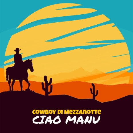 Cowboy di Mezzanotte | Boomplay Music