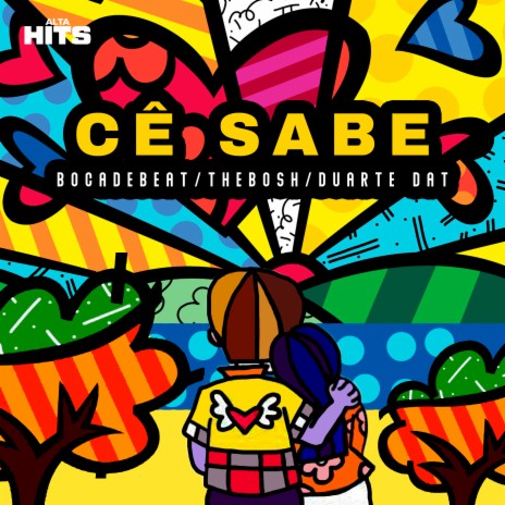 Cê Sabe ft. BocadeBeat, Thebosh & Duarte D.A.T | Boomplay Music