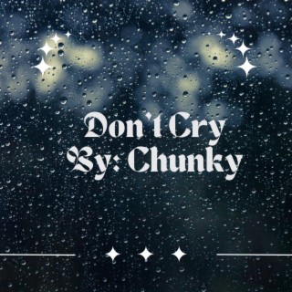 Don't Cry