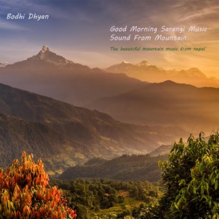 Good morning sarangi music,Sounds from mountain