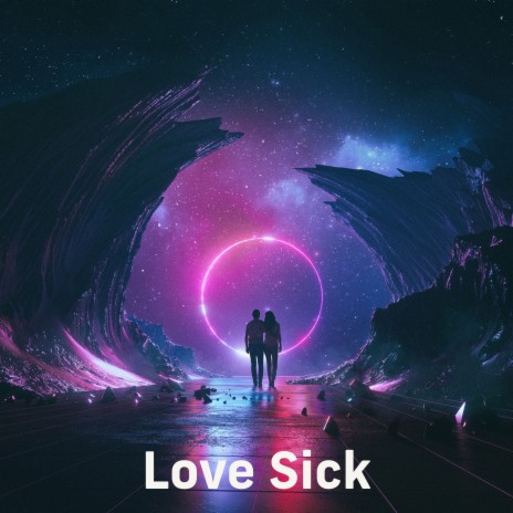 Love Sick | Boomplay Music