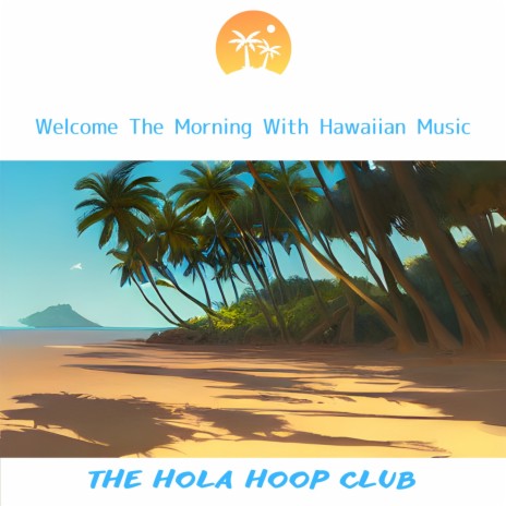 Delicious Hawaiian | Boomplay Music
