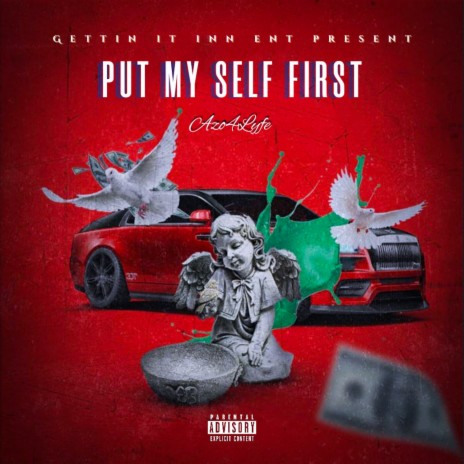 Put My Self First | Boomplay Music