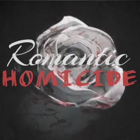 Romantic Homicide?! ft. Ak666 | Boomplay Music