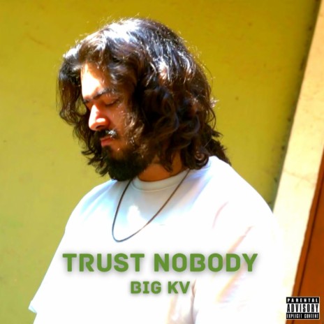 TRUST NOBODY | Boomplay Music