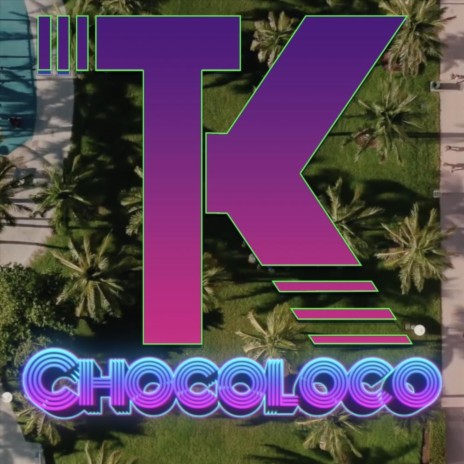 Chocoloco | Boomplay Music