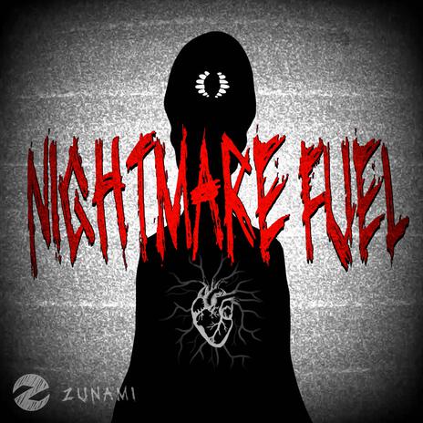 Nightmare Fuel | Boomplay Music