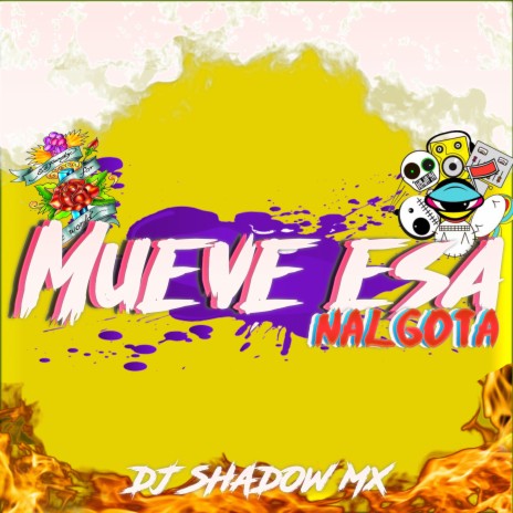 Mueve Esa Nalgota | Boomplay Music