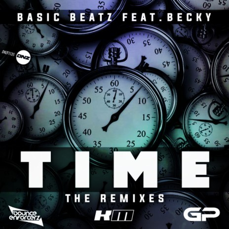 Time (Bounce Enforcerz Remix) ft. Becky | Boomplay Music
