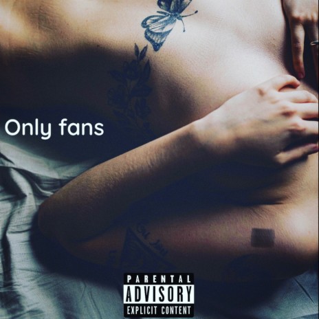 Only Fans ft. Dezine