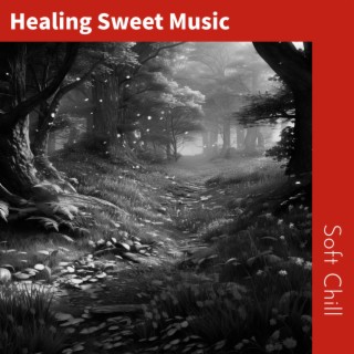 Healing Sweet Music