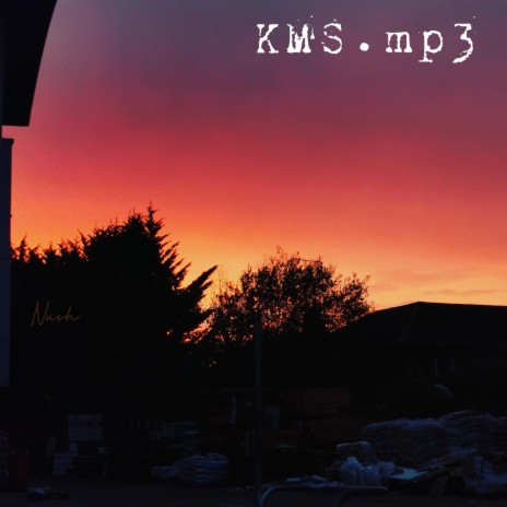 KMS.mp3 | Boomplay Music