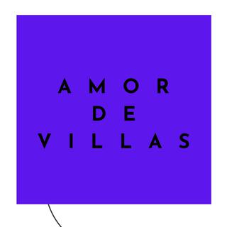 AMOR DE VILLAS